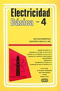 Electricidad Basica, Volume 4 = Basic Electricity (Paperback, Revisada)