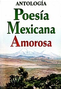 Poesia Mexicana Amorosa (Paperback)