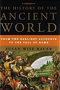 [중고] The History of the Ancient World: From the Earliest Accounts to the Fall of Rome (Hardcover)