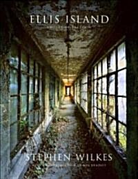 Ellis Island: Ghosts of Freedom (Hardcover)