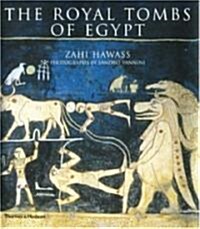 The Royal Tombs of Egypt : The Art of Thebes Revealed (Hardcover)