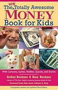 New Totally Awesome Money Book for Kids: Revised Edition (Paperback, 3, Revised)