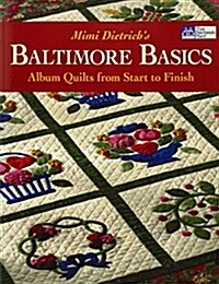 Baltimore Basics: Album Quilts Print on Demand Edition (Paperback)