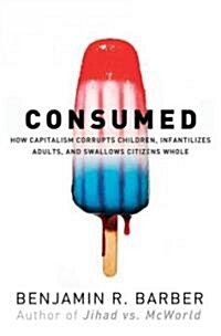 Consumed (Hardcover, 1st)