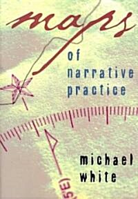 Maps of Narrative Practice (Hardcover, 1st)