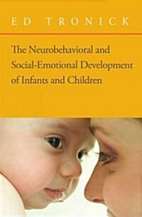 [중고] The Neurobehavioral and Social-Emotional Development of Infants and Children [With CD] (Hardcover)