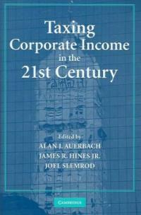 Taxing corporate income in the 21st century