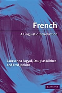 French : A Linguistic Introduction (Paperback)