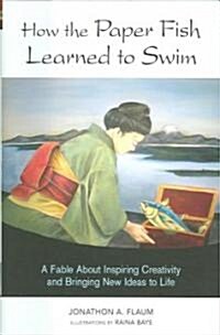 [중고] How the Paper Fish Learned to Swim (Hardcover)