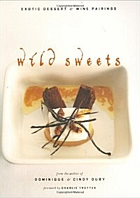 [중고] Wild Sweets: Exotic Dessert & Wine Pairings (Paperback)