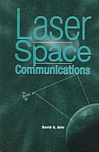 Laser Space Communications (Hardcover)