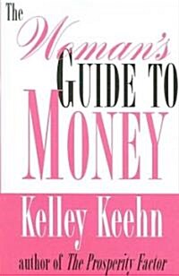 The Womans Guide to Money (Paperback)