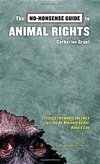The No-Nonsense Guide to Animal Rights (Paperback)