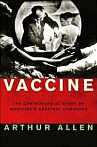 Vaccine (Hardcover, 1st)