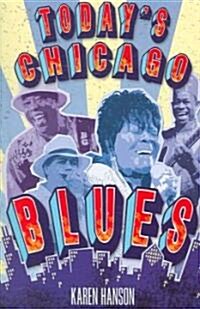 Todays Chicago Blues (Paperback)