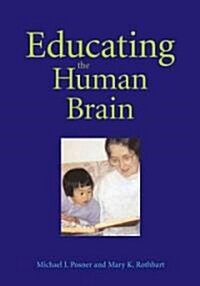 Educating the Human Brain (Hardcover, 1st)