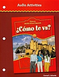 Glencoe Middle School Spanish Como Te Va? Audio Activities (Paperback)