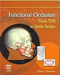 Functional Occlusion: From Tmj to Smile Design (Hardcover)