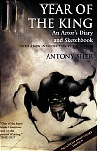 Year of the King: An Actors Diary and Sketchbook (Paperback, 20, Anniversary)