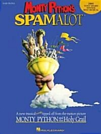 Monty Pythons Spamalot: A New Musical Lovingly Ripped Off from the Motion Picture Monty Python and the Holy Grail (Paperback)