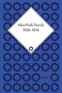 Silver Fork Novels, 1826-1841 (Multiple-component retail product)