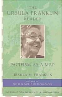 The Ursula Franklin Reader (Paperback)