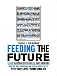 Feeding the Future (Paperback)