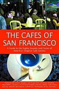 The Cafes of San Francisco (Paperback, 3rd)