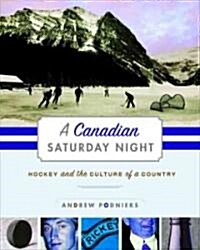 A Canadian Saturday Night (Paperback)