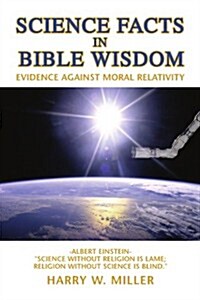 Science Facts in Bible Wisdom (Paperback)