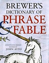 [중고] Brewer‘s Dictionary of Phrase & Fable (Hardcover, 17)