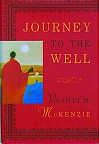 Journey to the Well (Hardcover)