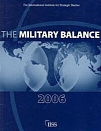 The Military Balance 2006 (Paperback, 106 ed)