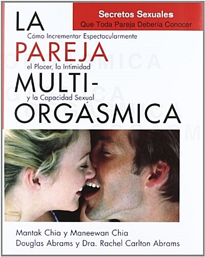 La pareja multiorgasmica / The Multiorgasmic Couple (Paperback)