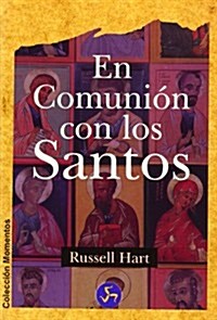 En comunion con los santos/ Communing With The Saints (Paperback, CSM, Translation)