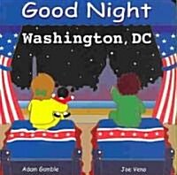 Good Night Washington DC (Board Books)