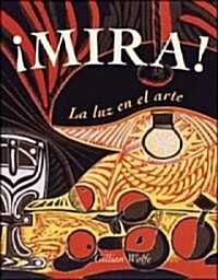 Mira! / Look! (Hardcover, Translation)
