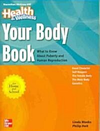 Your Body Book: What to Know about Puberty and Human Reproduction (Hardcover)