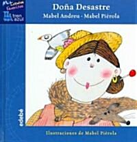 Dona Desastre / Miss Disaster (Hardcover)