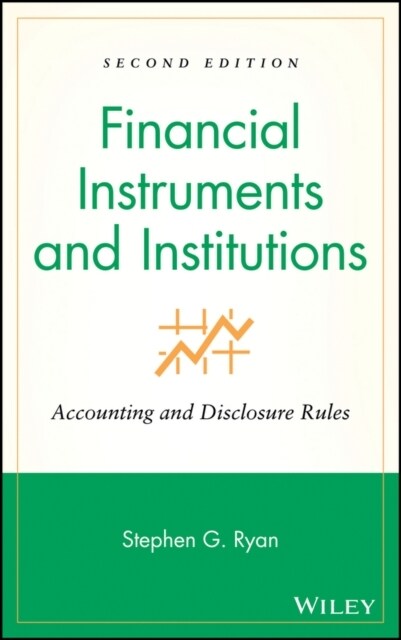 Financial Instruments and Institutions: Accounting and Disclosure Rules (Hardcover, 2)