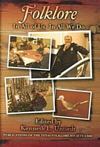 Folklore: In All of Us, in All We Do (Hardcover)
