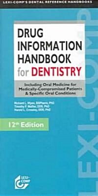 Lexi-Comps Drug Information Handbook for Dentistry (Paperback, 12th)