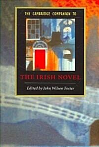 The Cambridge Companion to the Irish Novel (Paperback)