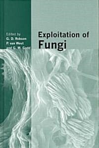 Exploitation of Fungi (Hardcover)