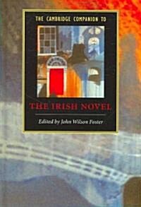 The Cambridge Companion to the Irish Novel (Hardcover)