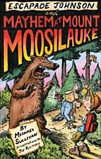 Escapade Johnson And Mayhem at Mount Moosilauke (Paperback)
