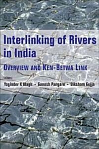 Interlinking of Rivers in India: Overview and Ken-Betwa Link (Hardcover)