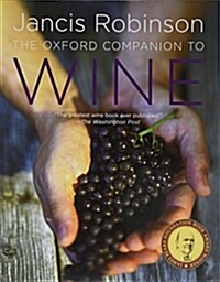 The Oxford Companion to Wine (Hardcover, 3 Rev ed)