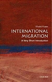 International Migration: A Very Short Introduction (Paperback)