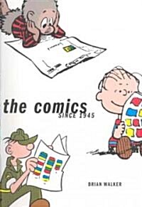 The Comics: Since 1945 (Paperback)